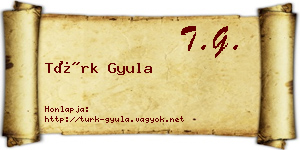 Türk Gyula névjegykártya